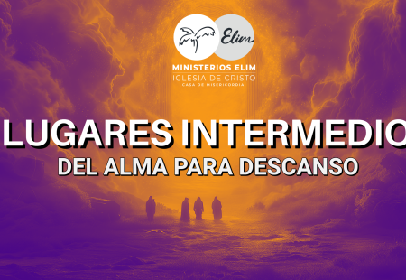 LUGARES INTERMEDIOS DEL ALMA PARA DESCANSO